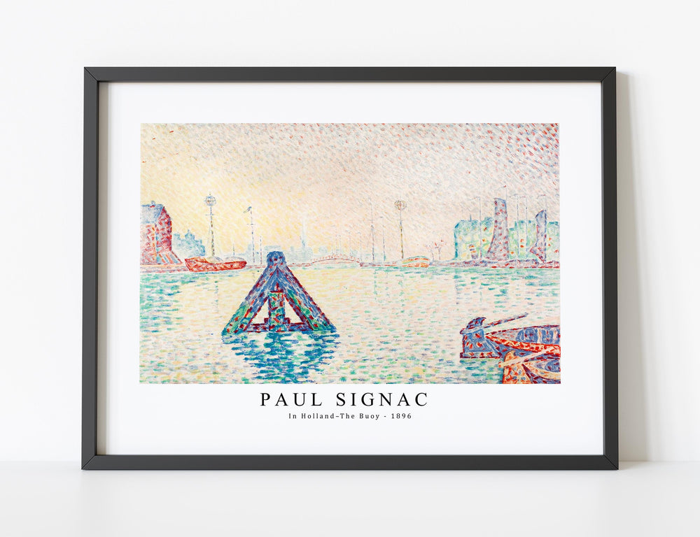 Paul Signac - In Holland–The Buoy (1896)