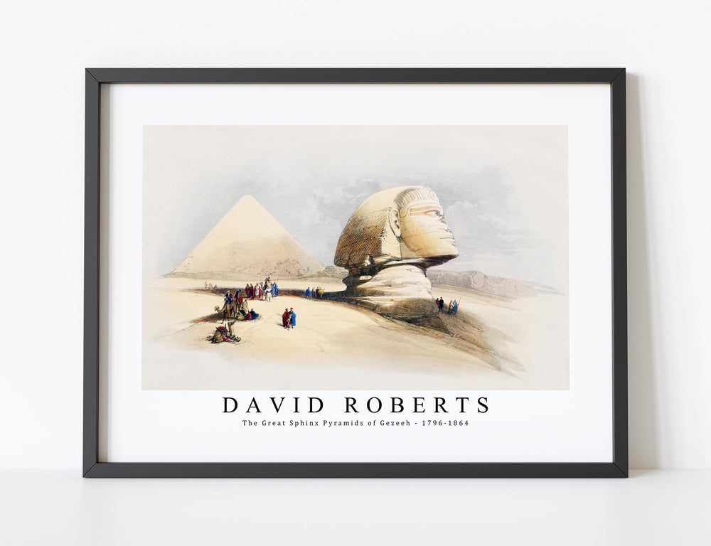 David Roberts - The Great Sphinx Pyramids of Gezeeh-1796-1864