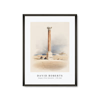 David Roberts - Pompey's Pillar Alexandria-1796-1864