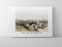 
              David Roberts - Looking west in Cairo-1796-1864
            